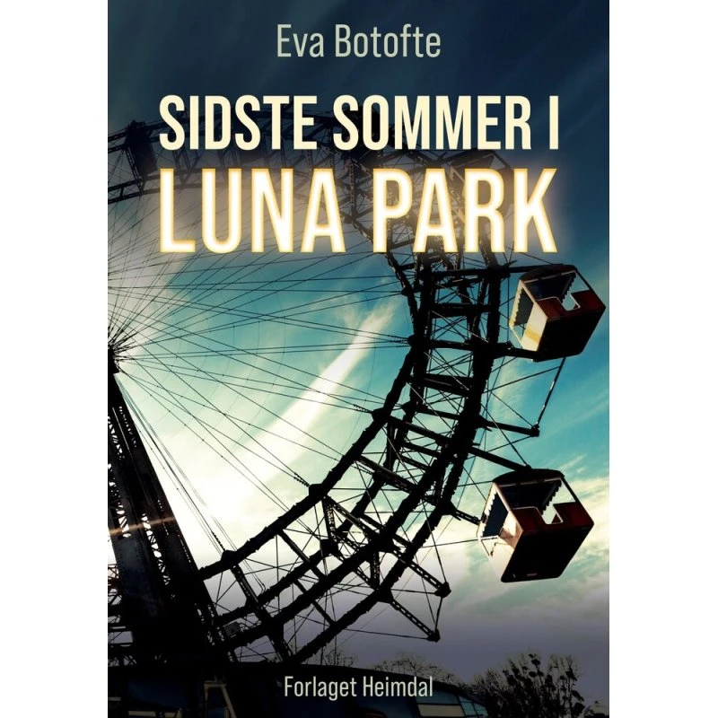 Sidste sommer i Luna Park - Eva Botofte