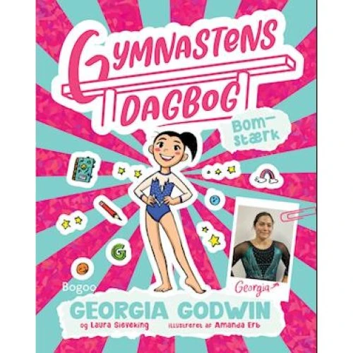 Gymnastens dagbog 1: Bomstærk - Laura Sieveking & Georgia Godwin