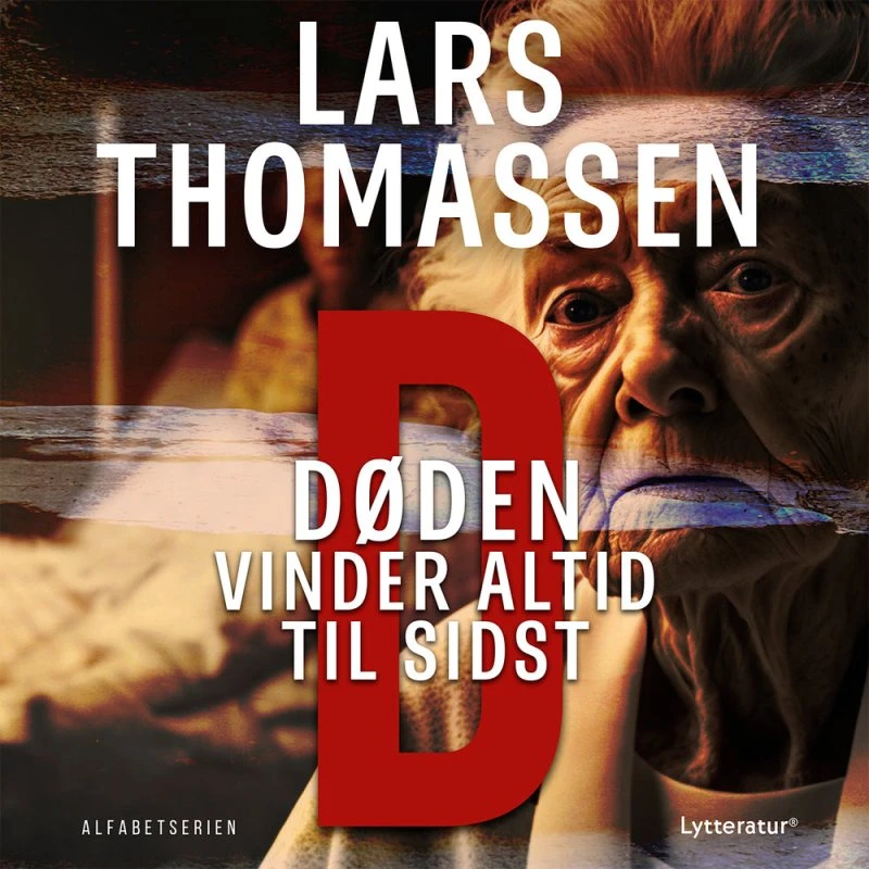D - Døden vinder altid til sidst - Lars Thomassen (Lydbog)