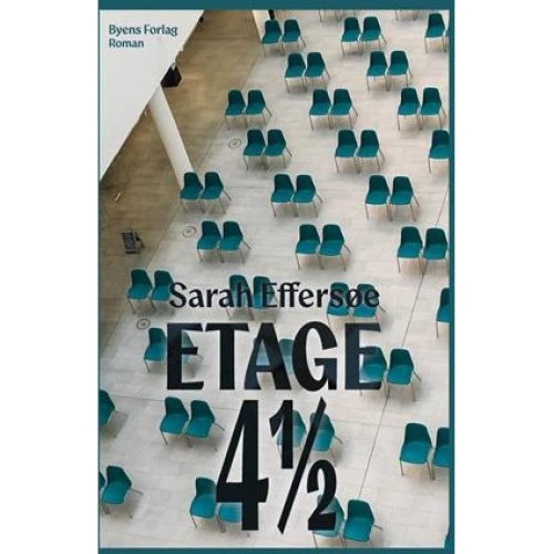 Etage 4 ½ - Sarah Effersøe - Skønlitteratur & Fiktion - Hæftet