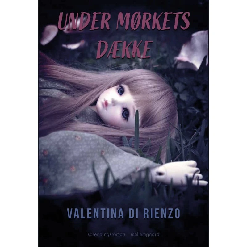 Under mørkets dække - Valentina Di Rienzo