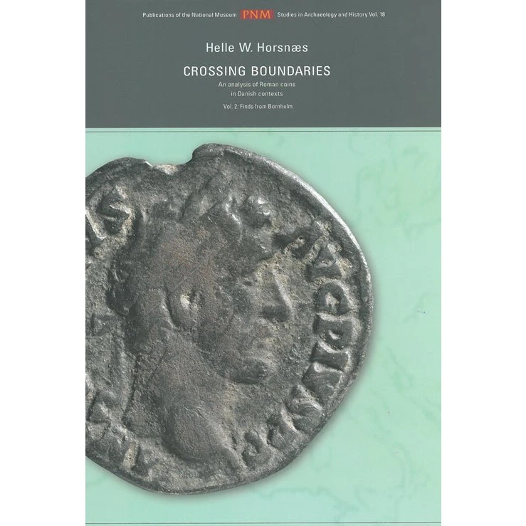 Crossing Boundaries: Finds from Bornholm - Helle W. Horsnæs