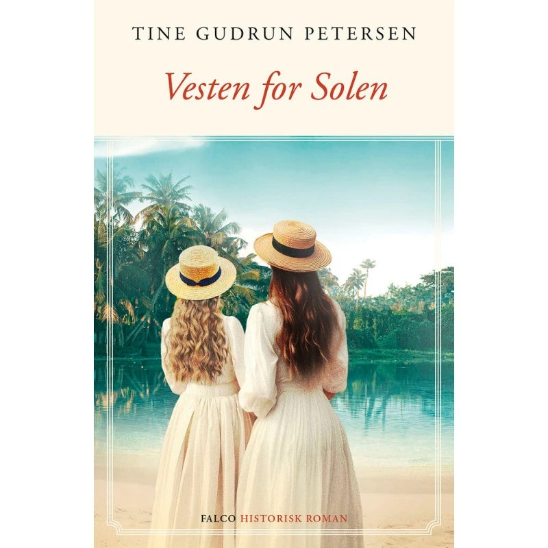 Vesten for solen - Tine Gudrun Petersen (Rosenvang 1)