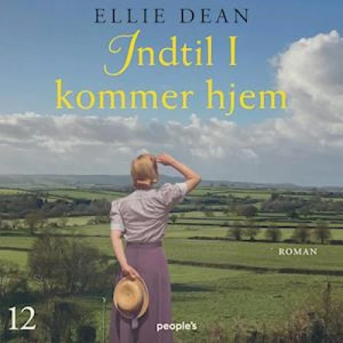 Ellie Dean - Indtil I kommer hjem - Lydbog
