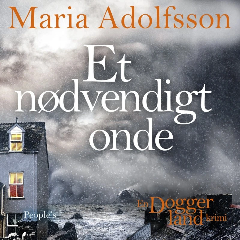 Maria Adolfsson: Et nødvendigt onde (Lydbog)