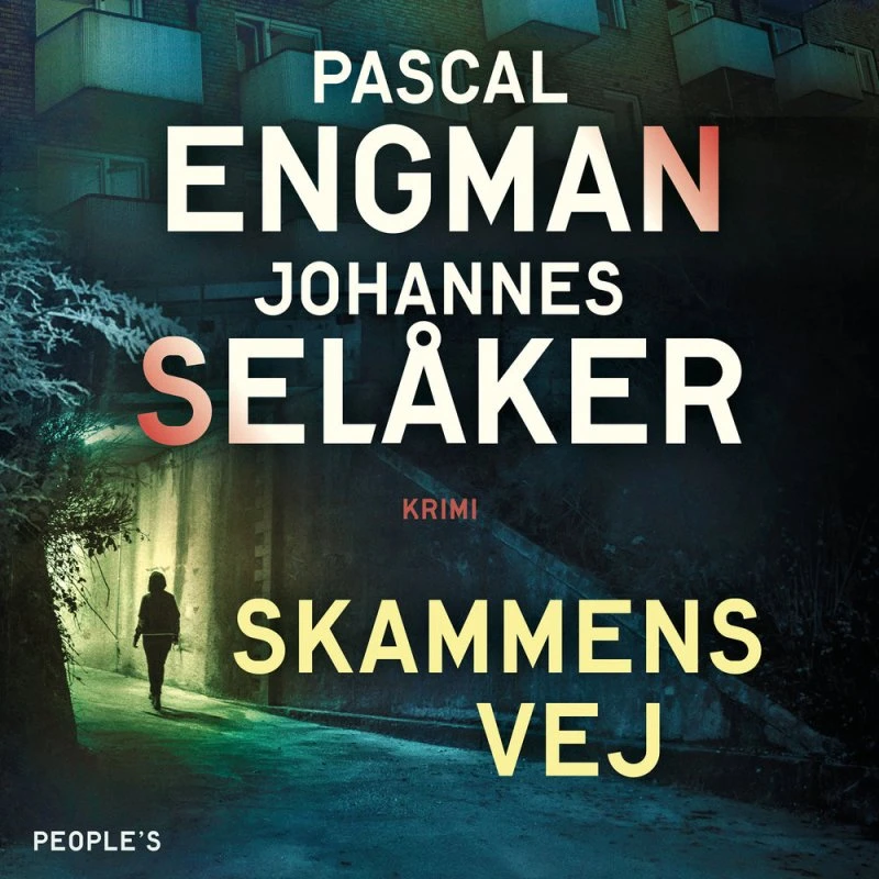 Skammens vej - Pascal Engman & Johannes Selåker