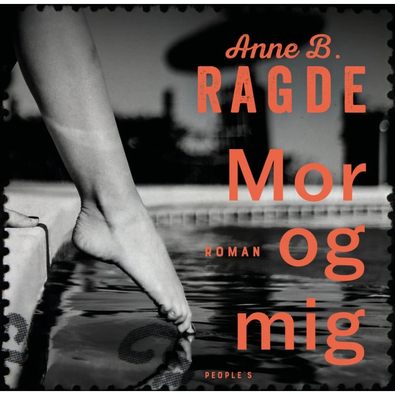 Anne B. Ragde: Mor og mig