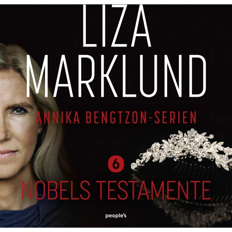 Liza Marklund: Nobels testamente