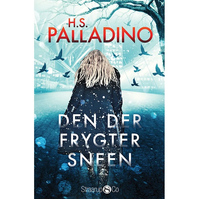 Den der frygter sneen - Hilde S. Palladino (Bog)