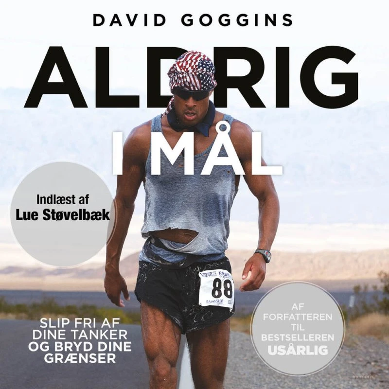 David Goggins: Aldrig i mål (Lydbog)