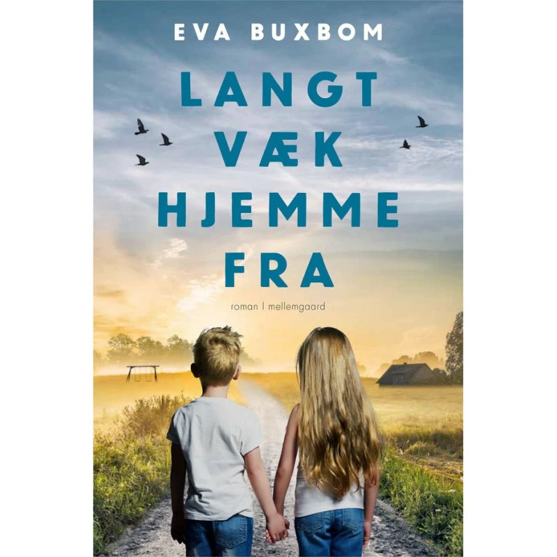 Langt væk hjemmefra af Eva Buxbom - Lydbog