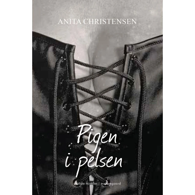 Pigen i pelsen - Anita Christensen (Erotiske noveller)
