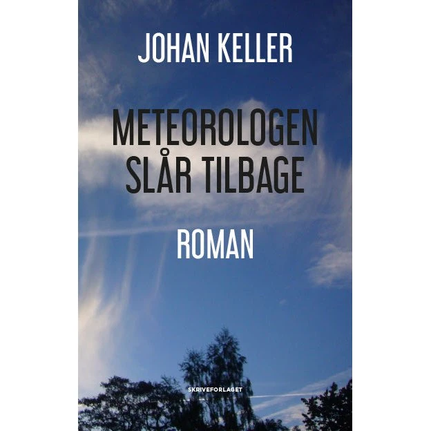 Meteorologen slår tilbage af Johan Keller