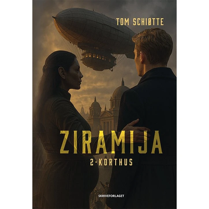 Ziramija - Tom Schiøtte (Bind 2)
