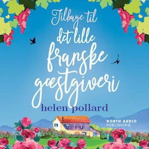 Helen Pollard: Tilbage til det lille franske gæstgiveri (Lydbog)