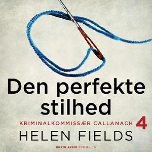Helen Fields: Den perfekte stilhed - Lydbog