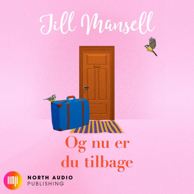 Jill Mansell: Og nu er du tilbage (Lydbog)