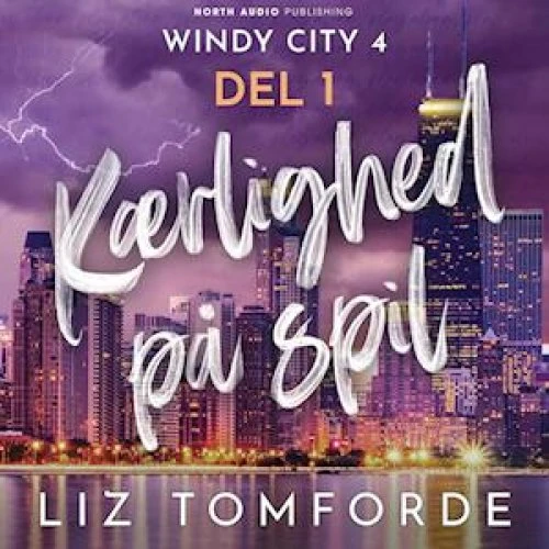 Liz Tomforde: Kærlighed på spil - del 1 (Lydbog)