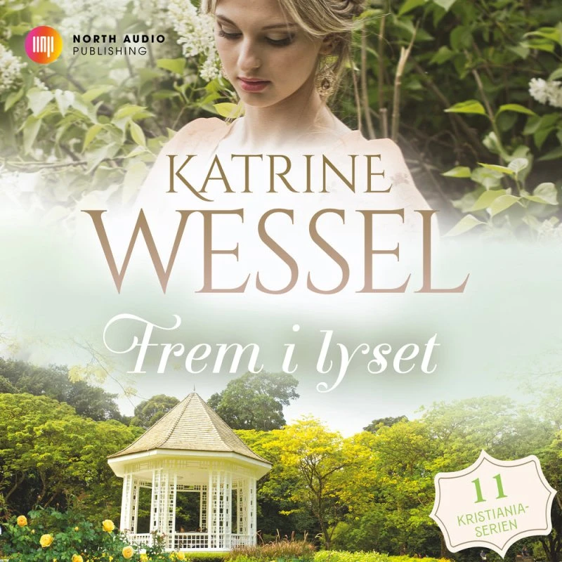 Frem i lyset af Katrine Wessel - Lydbog