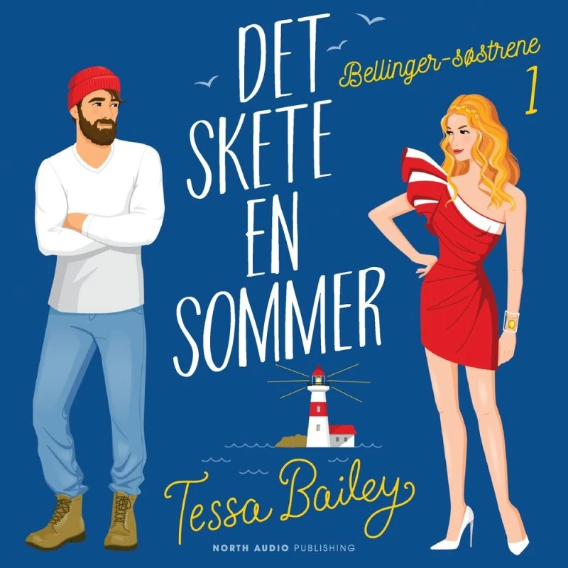 Det skete en sommer - Tessa Bailey