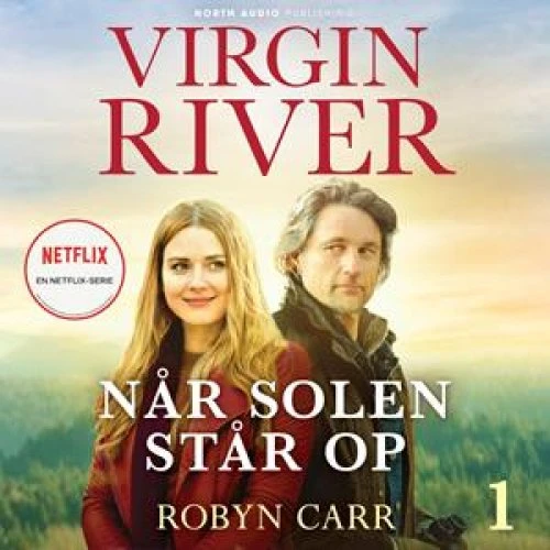 Robyn Carr: Virgin River - Når solen står op (Lydbog)