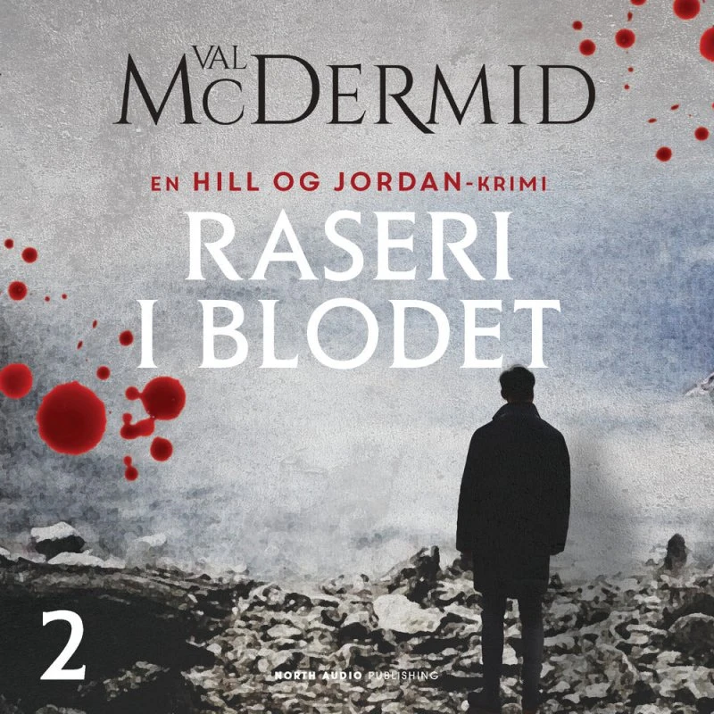 Raseri i blodet - Val McDermid (Lydbog)
