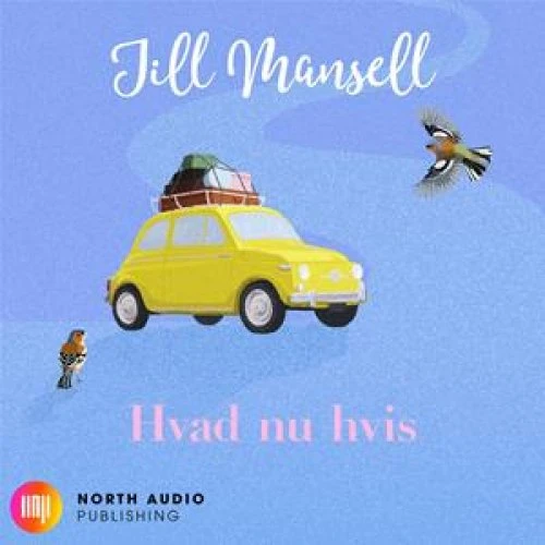Jill Mansell: 'Hvad nu hvis' - Lydbog