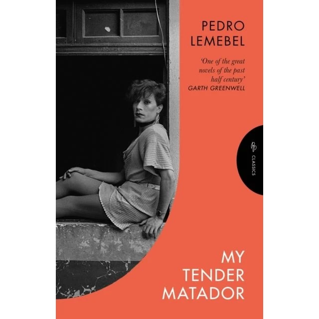 My Tender Matador - Pedro Lemebel