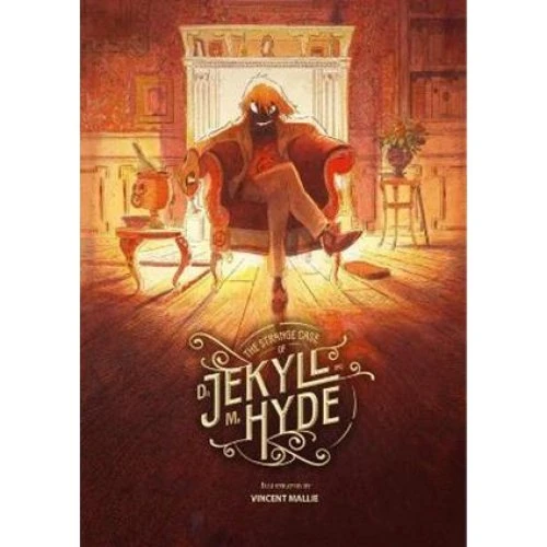 Robert-Louis Stevenson: The Strange Case of Dr. Jekyll and Mr. Hyde