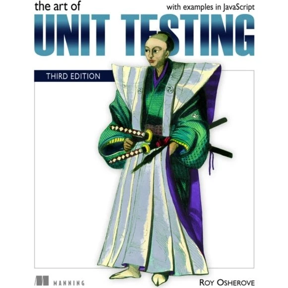 The Art of Unit Testing, 3. udgave - Roy Osherove & Vladimir Khorikov