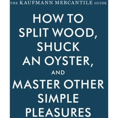 The Kaufmann Mercantile Guide - Sebastian Kaufmann & Alexandra Redgrave
