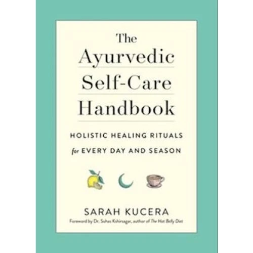 Sarah Kucera: The Ayurvedic Self-Care Handbook - Bog