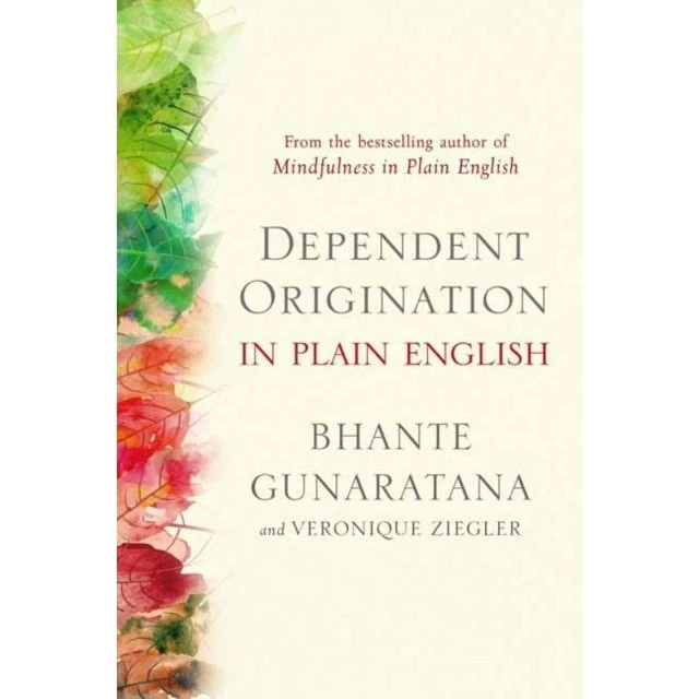 Dependent Origination in Plain English
