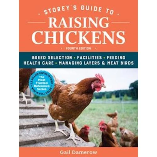 Storey's Guide to Raising Chickens, 4. udgave - Gail Damerow