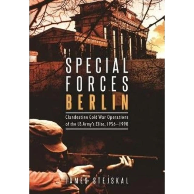 Special Forces Berlin - James Stejskal