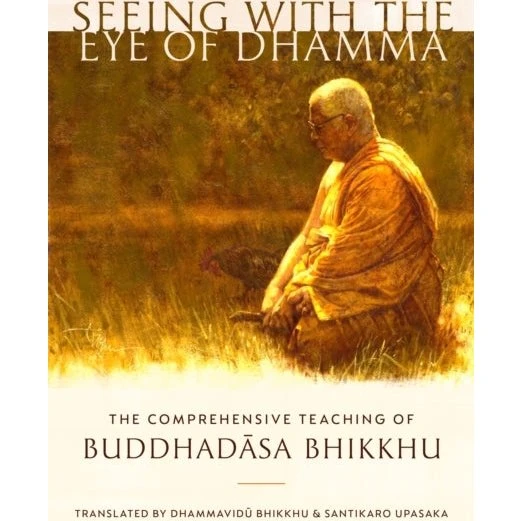 Seeing With the Eye of Dhamma - Buddhistisk litteratur