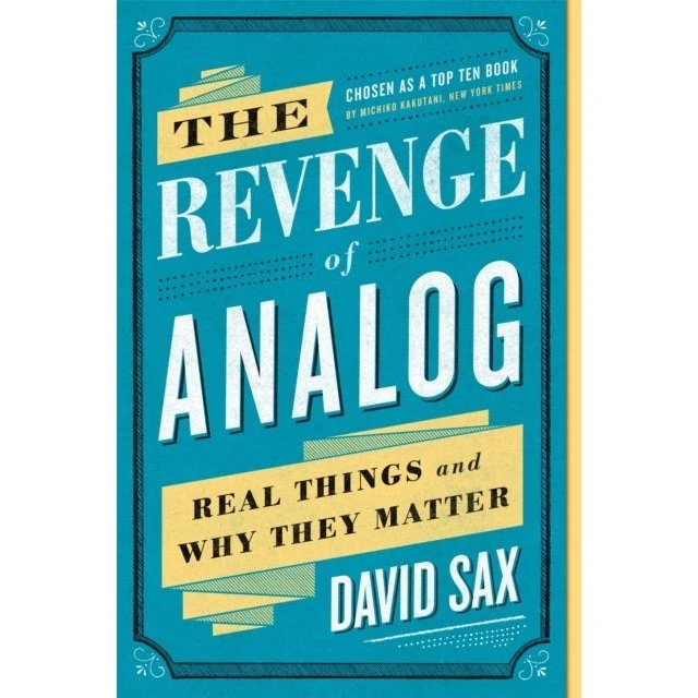The Revenge of Analog af Michiko Kakutani