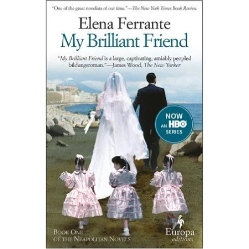 Elena Ferrante: My Brilliant Friend (Bog)