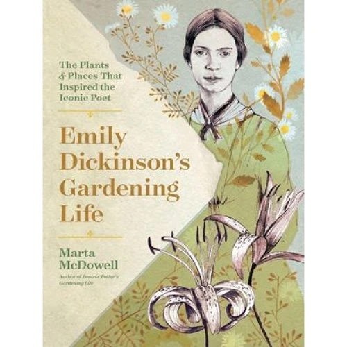 Emily Dickinson's Gardening Life - Marta McDowell - Bog