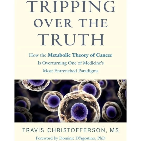 Tripping Over the Truth - Travis Christofferson