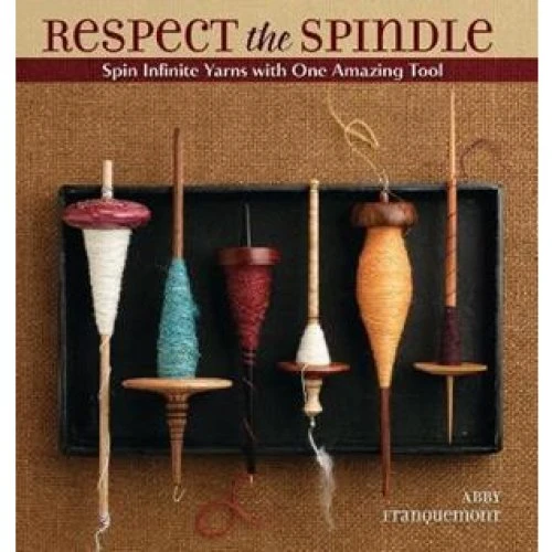 Abby Franquemont: Respect the Spindle - Bog