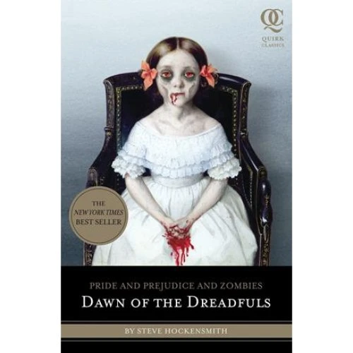 Pride and Prejudice and Zombies: Dawn of the Dreadfuls - Steve Hockensmith