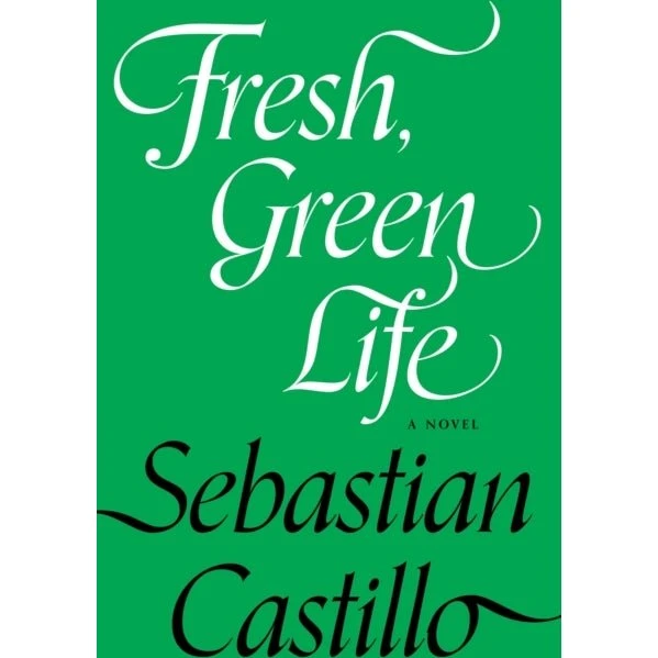 Fresh Green Life - Sebastian Castillo