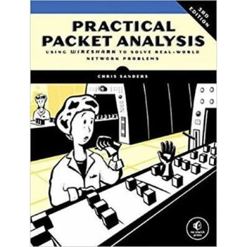 Practical Packet Analysis, 3. udgave - Chris Sanders