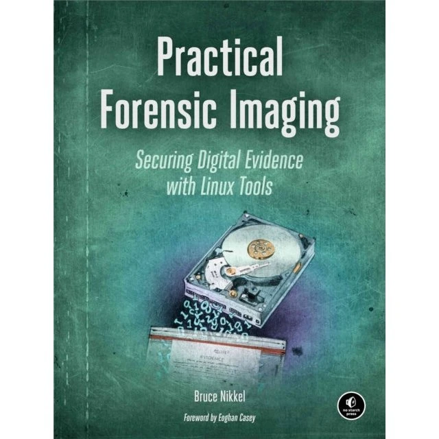 Practical Forensic Imaging af Bruce Nikkel