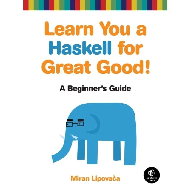 Learn You a Haskell for Great Good! - Illustreret guide