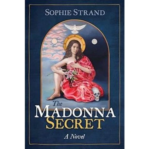 Sophie Strand - The Madonna Secret - Bog