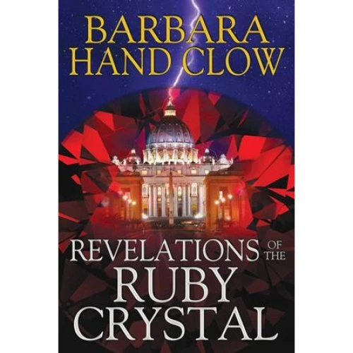 Barbara Hand Clow: Revelations of the Ruby Crystal (Bog)