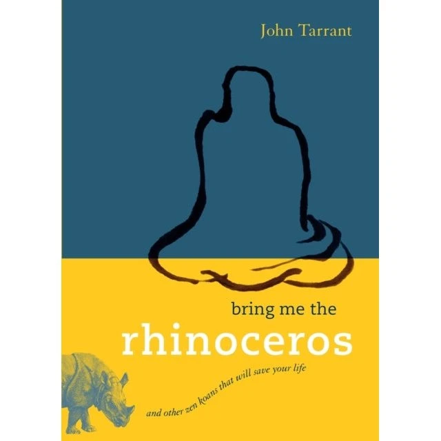 Bring Me the Rhinoceros - Zen koan samling