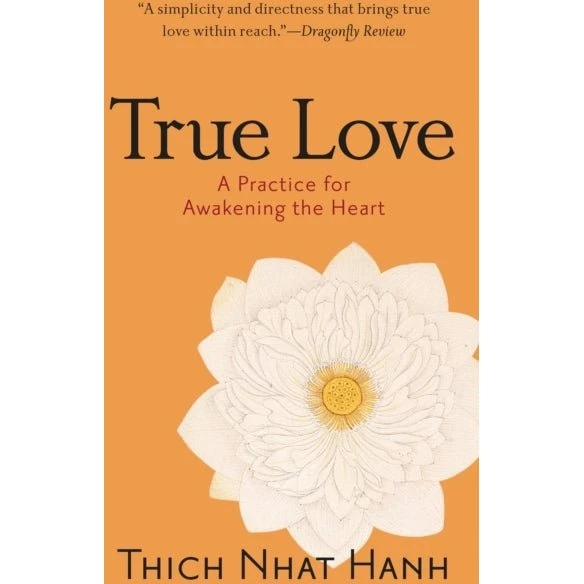 True Love af Thich Nhat Hanh